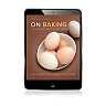 On Baking (Update): A Textbook of Baking and Pastry Fundamentals (Subscription)