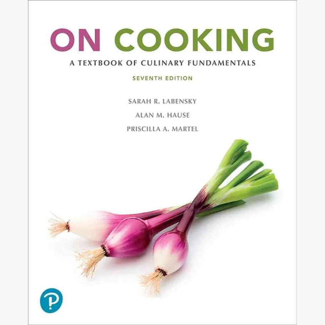 On Cooking: A Textbook of Culinary Fundamentals, 7th Edition