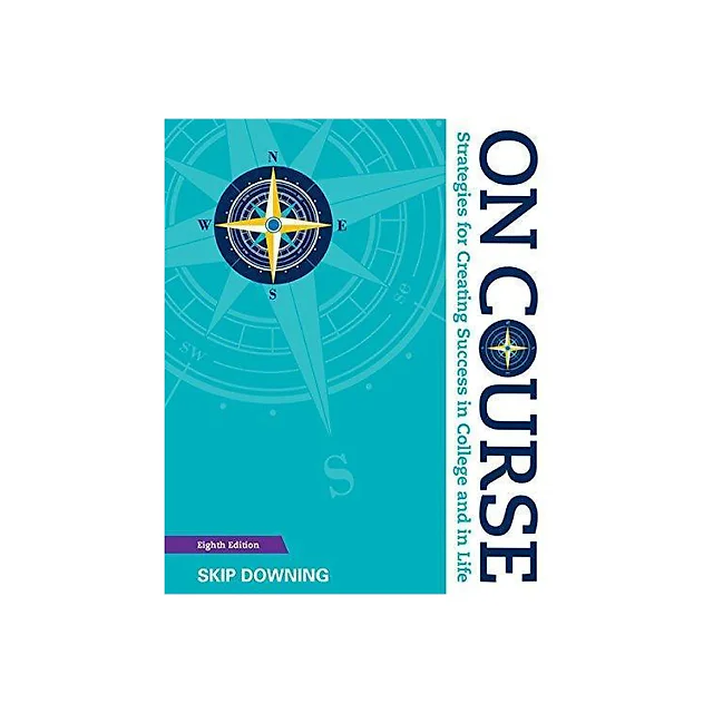 On Course Strategies For Creating Success 8Th Edition
