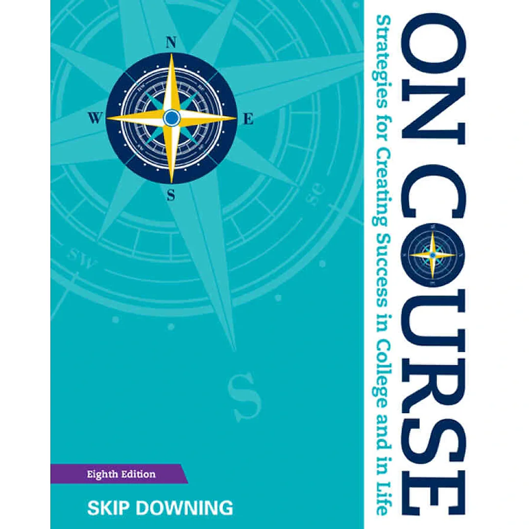 On Course: Strategies for Creating Success in College and in Life 8th Edition