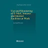 On-line Rights for Employees in the Information Society: Use and Monitoring of E-mail and Internet at Work