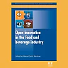 Open Innovation in the Food and Beverage Industry
