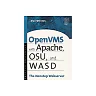 OpenVMS with Apache, WASD, and OSU: The Nonstop Webserver