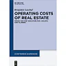 Operating Costs of Real Estate: Models and Cost Indicators for a Holistic Cost Planning