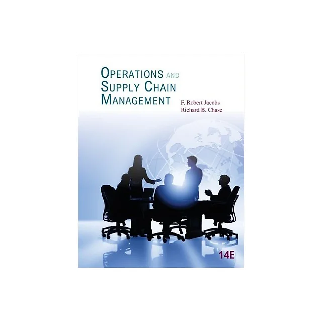 Operations and Supply Chain Management 14th by Jacobs
