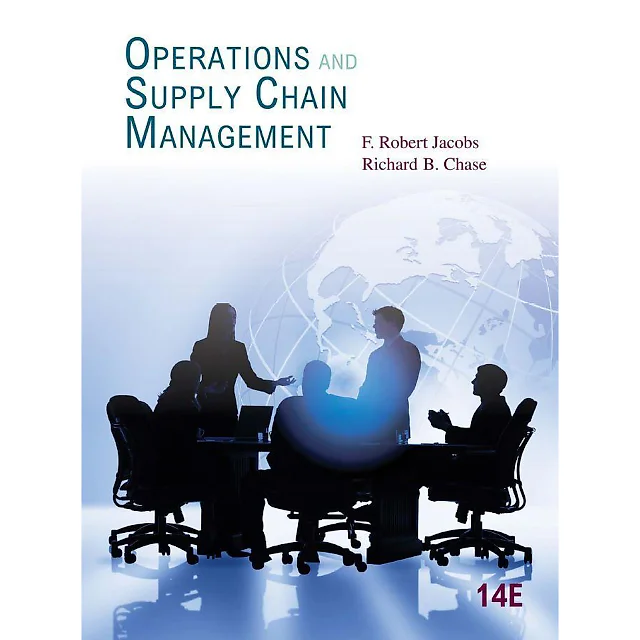 Operations and Supply Chain Management 14th Edition by F. Robert Jacobs