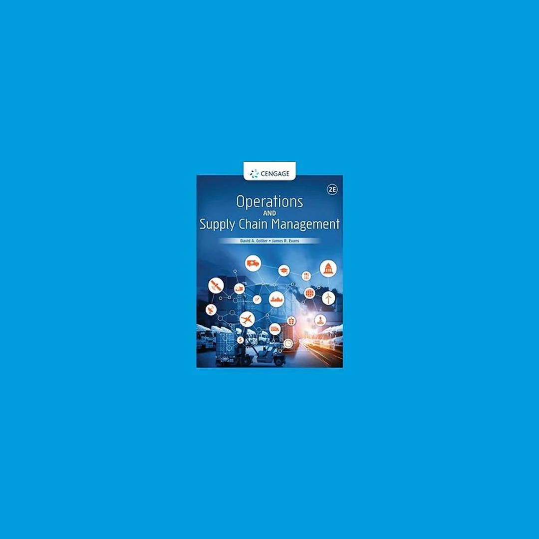 Operations and Supply Chain Management 2nd Edition by David A. Collier