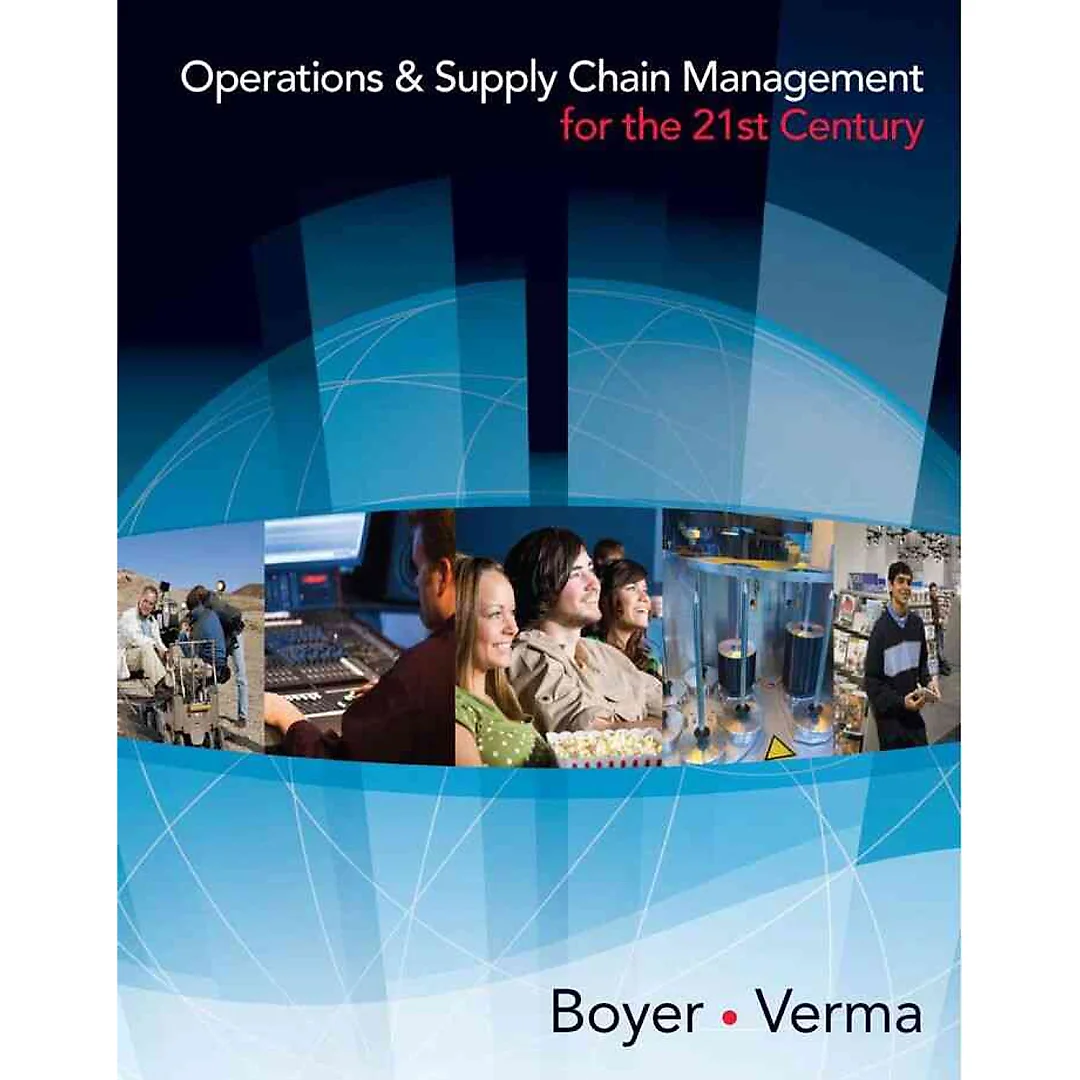 Operations and Supply Chain Management for the 21st Century, 1st Edition