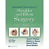 Operative Techniques in Shoulder and Elbow Surgery