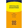 Ophthalmic Anaesthesia