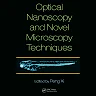 Optical Nanoscopy and Novel Microscopy Techniques