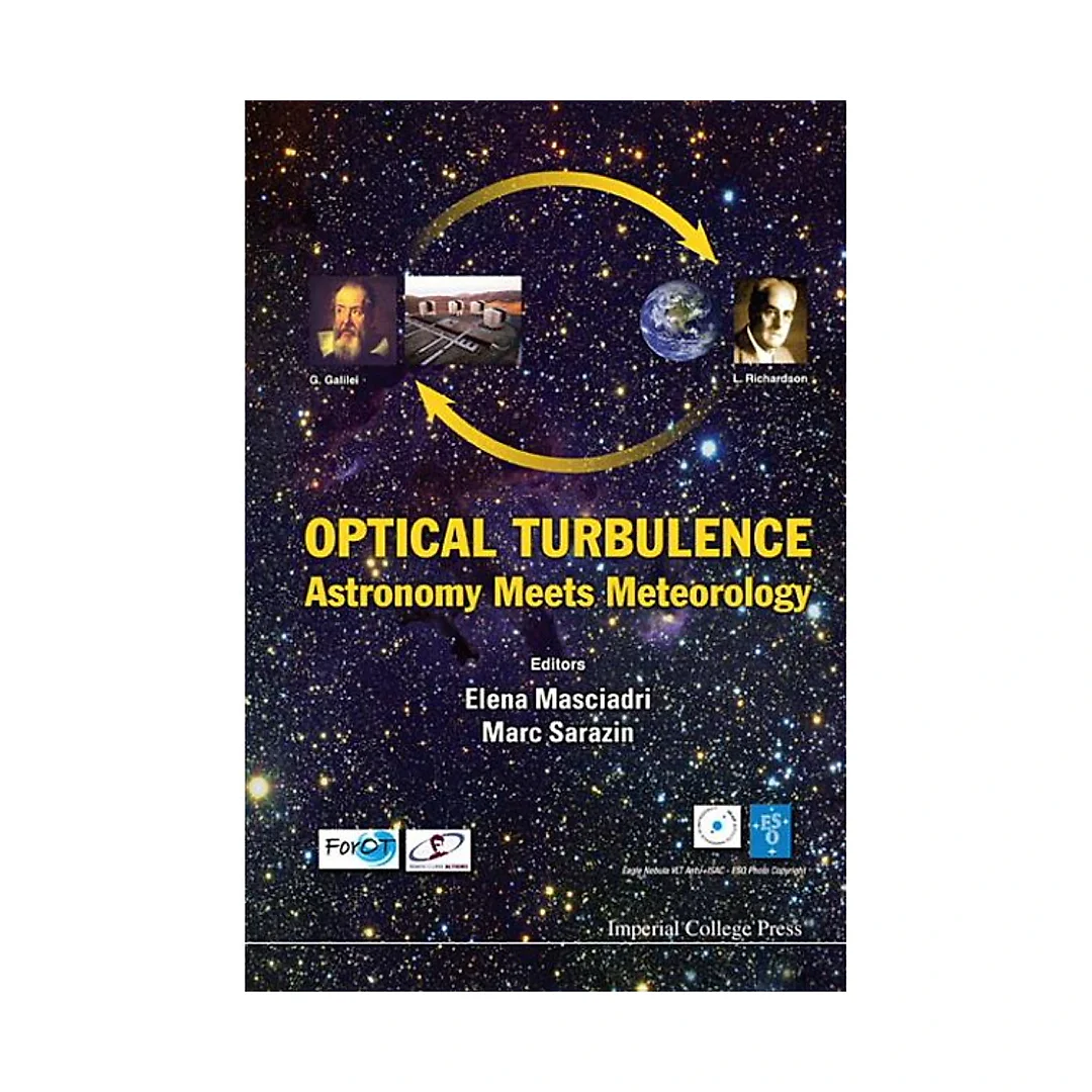 Optical Turbulence: Astronomy Meets Meteorology - Proceedings Of The Optical Turbulence Characterization For Astronomical Applications