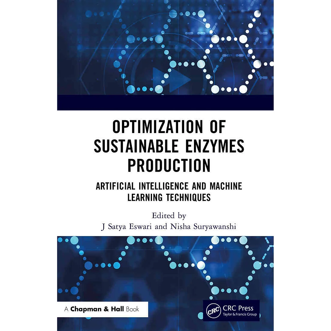 Optimization of Sustainable Enzymes Production: Artificial Intelligence and Machine Learning Techniques