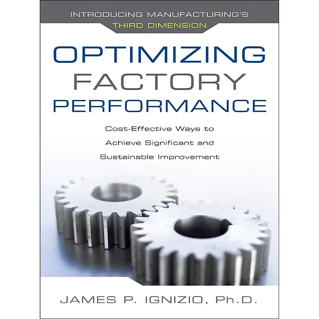 Optimizing Factory Performance: Cost-Effective Ways to Achieve Significant and Sustainable Improvement