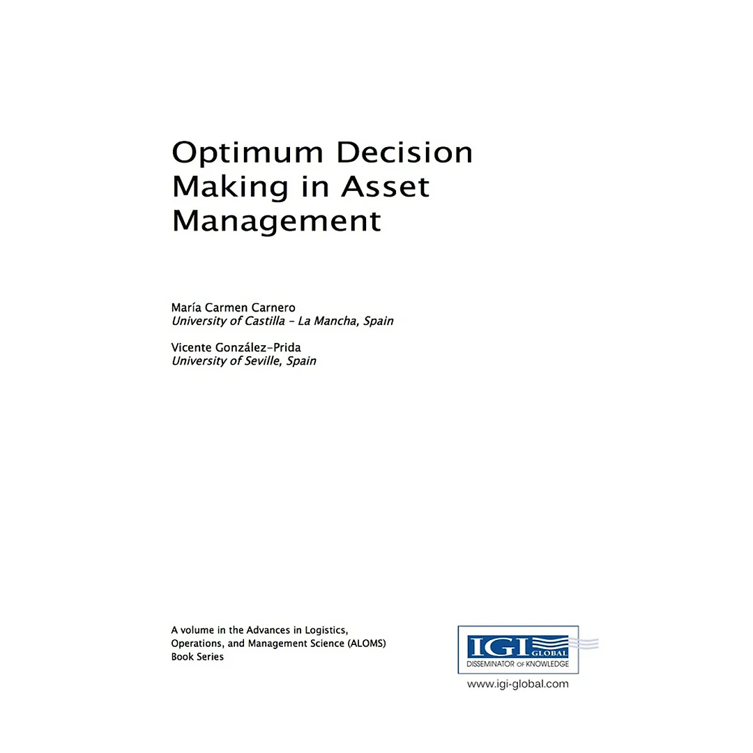 Optimum Decision Making in Asset Management