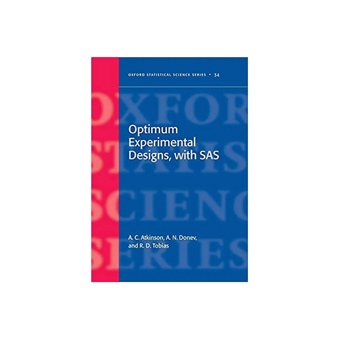 Optimum Experimental Designs With SAS