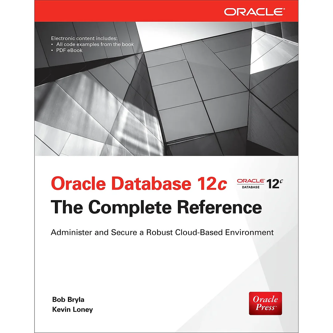 Oracle Database 12c The Complete Reference