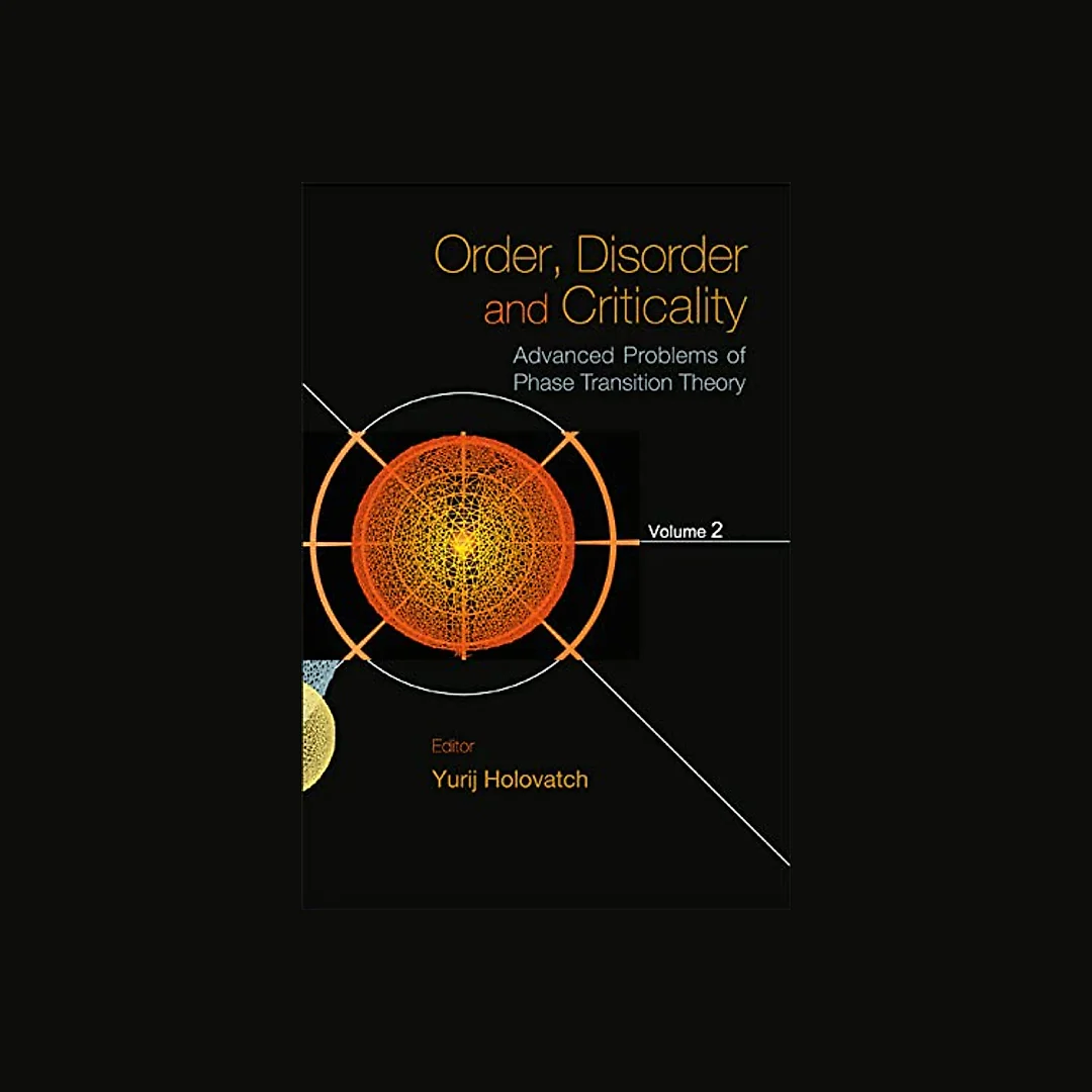 Order, Disorder And Criticality: Advanced Problems Of Phase Transition Theory - Volume 2