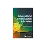 Ordinary And Partial Differential Equations For The Beginner