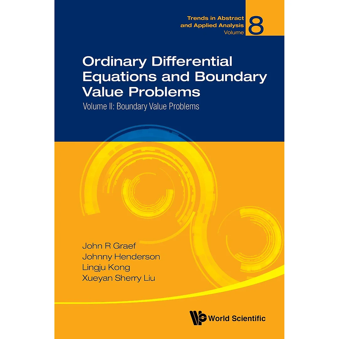 Ordinary Differential Equations And Boundary Value Problems - Volume Ii: Boundary Value Problems Volume II: Boundary Value Problems