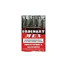 Ordinary Men: Reserve Police Battalion 101 and the Final Solution in Poland