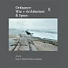 Ordnance: War Architecture &amp; Space