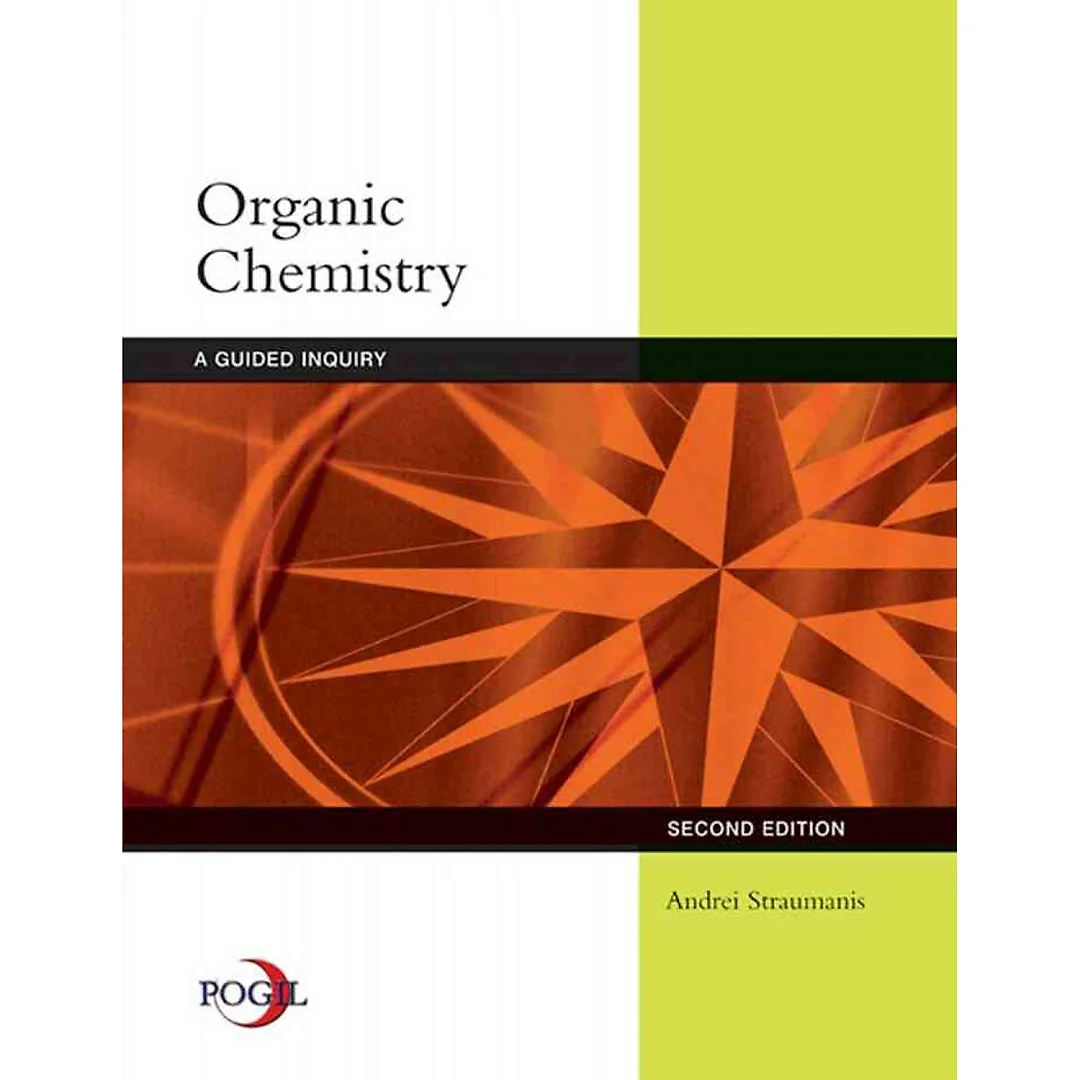 Organic Chemistry: A Guided Inquiry 2nd Edition