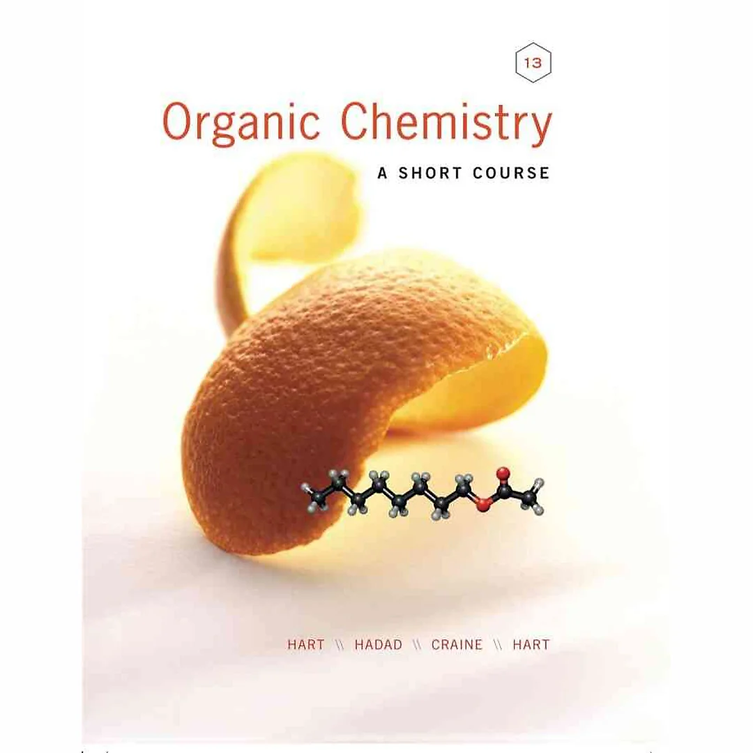 Organic Chemistry: A Short Course 13th Edition