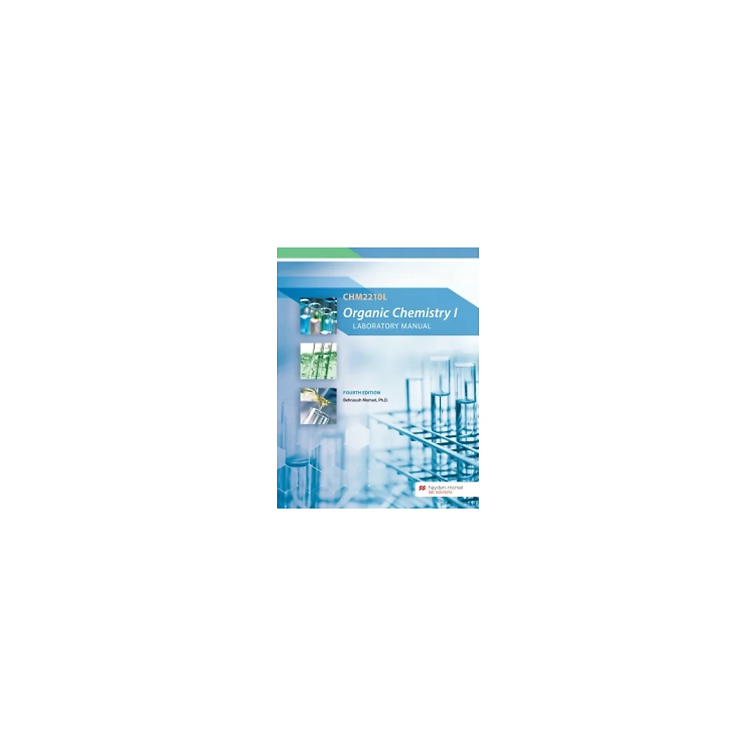 Organic Chemistry I Laboratory Manual CHM 2210L - Broward College