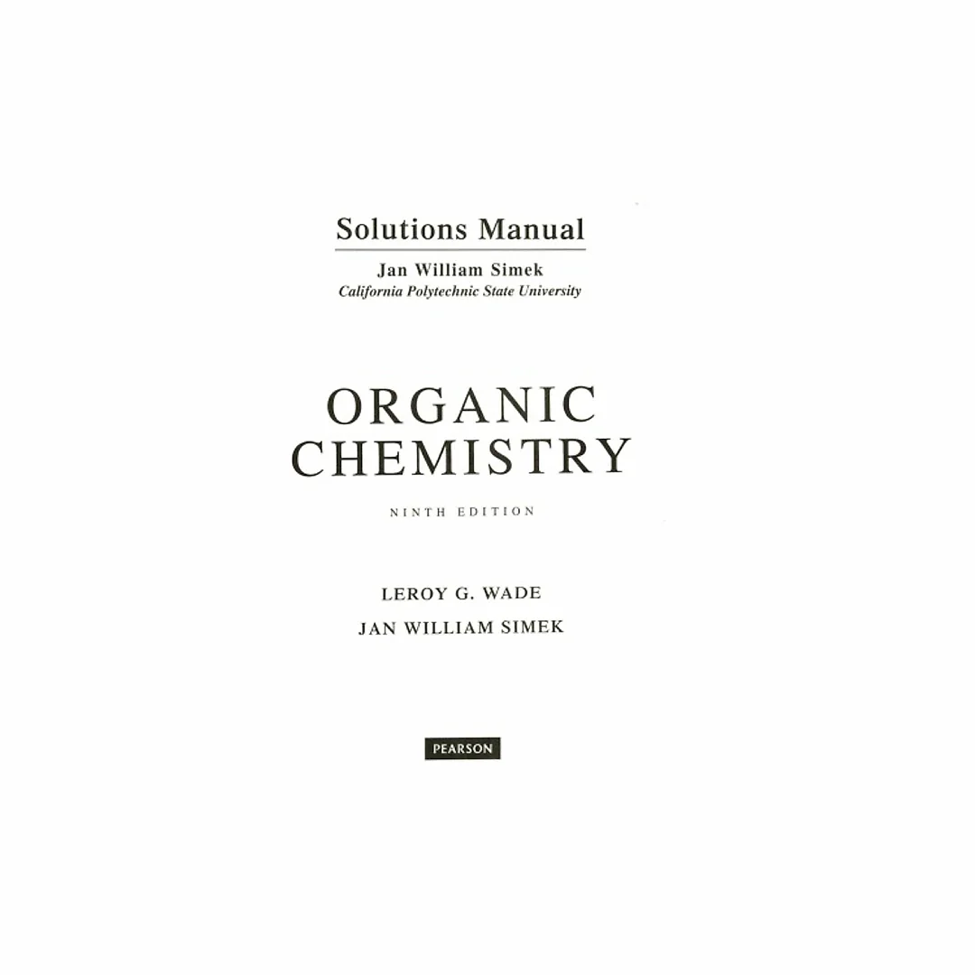 ORGANIC CHEMISTRY - Solution Manual (ninth edition)