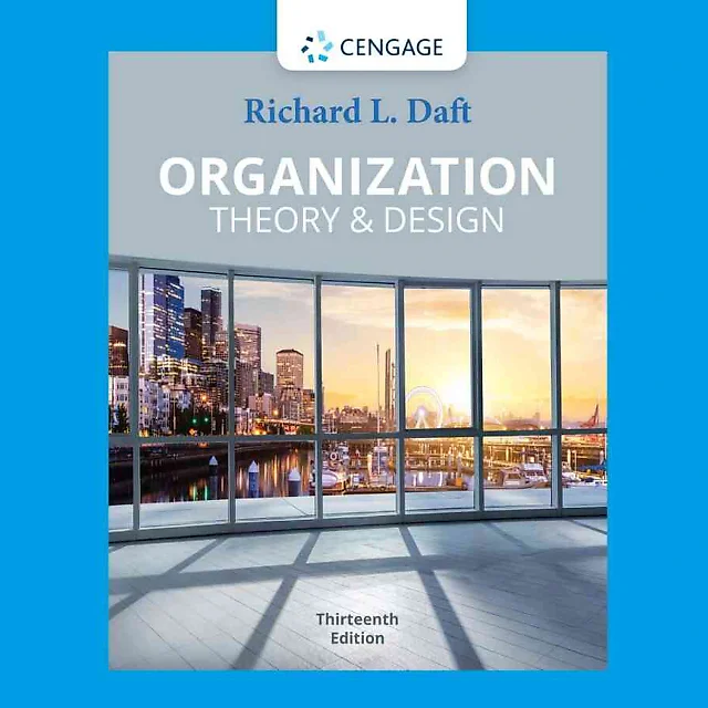 Organization Theory & Design 13th Edition