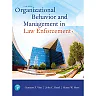 Organizational Behavior and Management in Law Enforcement, 4th Edition