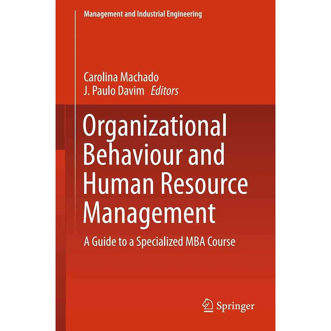 Organizational Behaviour and Human Resource Management: A Guide to a Specialized MBA Course