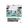 Organizational Communication: A Critical Introduction Second Edition by Dennis K. Mumby