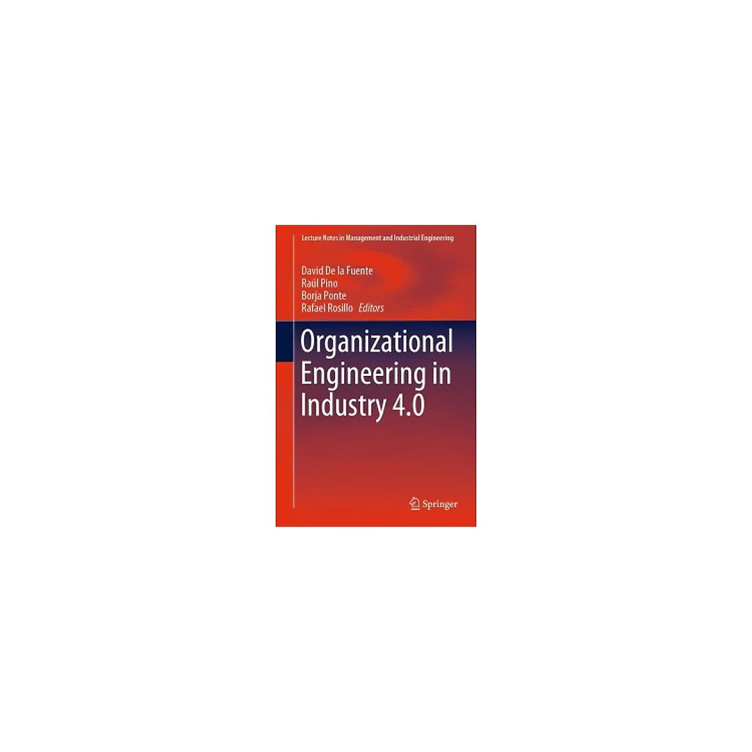 Organizational Engineering in Industry 4.0