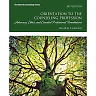 Orientation to the Counseling Profession: Advocacy, Ethics, and Essential Professional Foundations, 3rd Edition