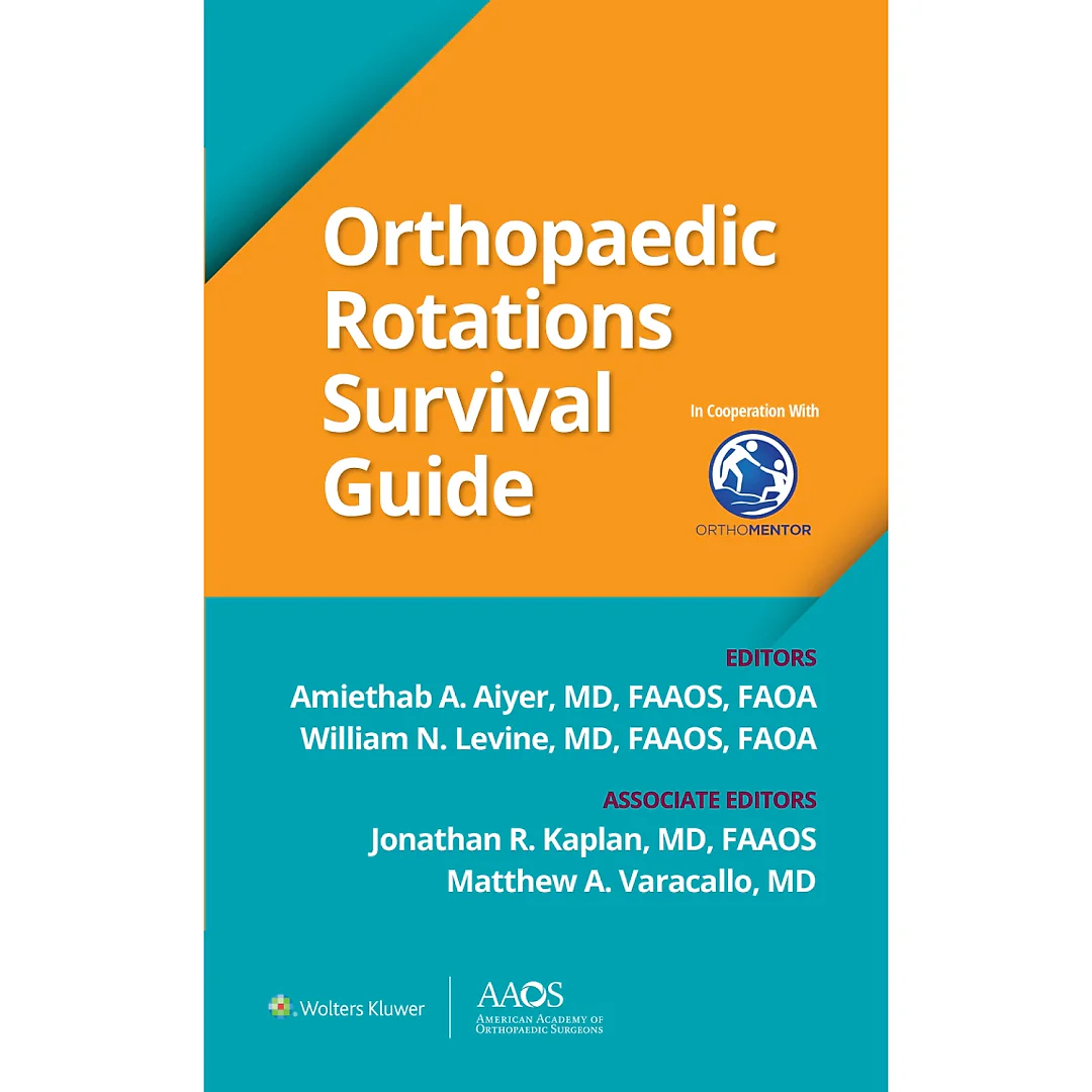 Orthopaedic Rotations Survival Guide