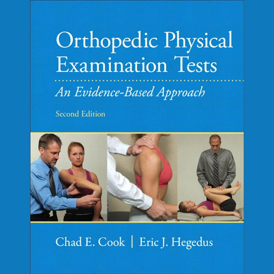 Orthopedic Physical Examination Tests: An Evidence-Based Approach