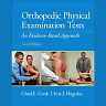 Orthopedic Physical Examination Tests: An Evidence-Based Approach