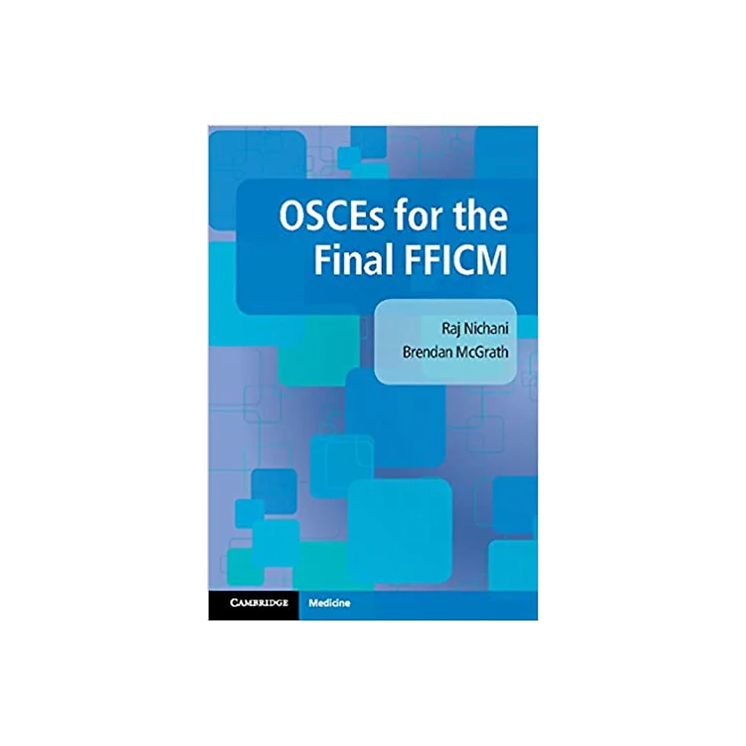 OSCEs for the Final FFICM