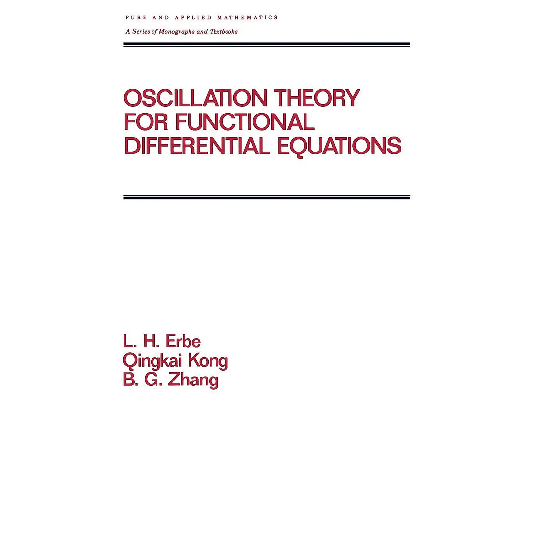 Oscillation Theory for Functional Differential Equations