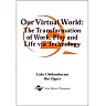 Our Virtual World