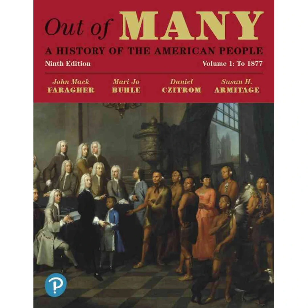 Out of Many: A History of the American People, Volume 1, 9th Edition