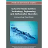 Outcome-Based Science, Technology, Engineering, and Mathematics Education