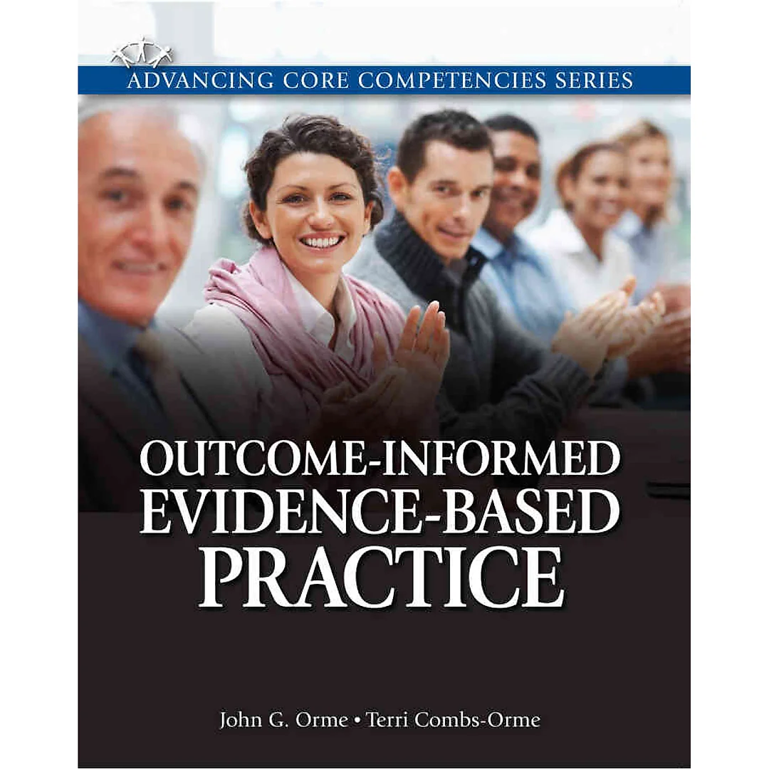 Outcome-Informed Evidence Based Practice, 1st Edition