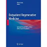 Outpatient Regenerative Medicine: Fat Injection and PRP as Minor Office-based Procedures