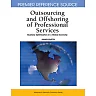 Outsourcing and Offshoring of Professional Services
