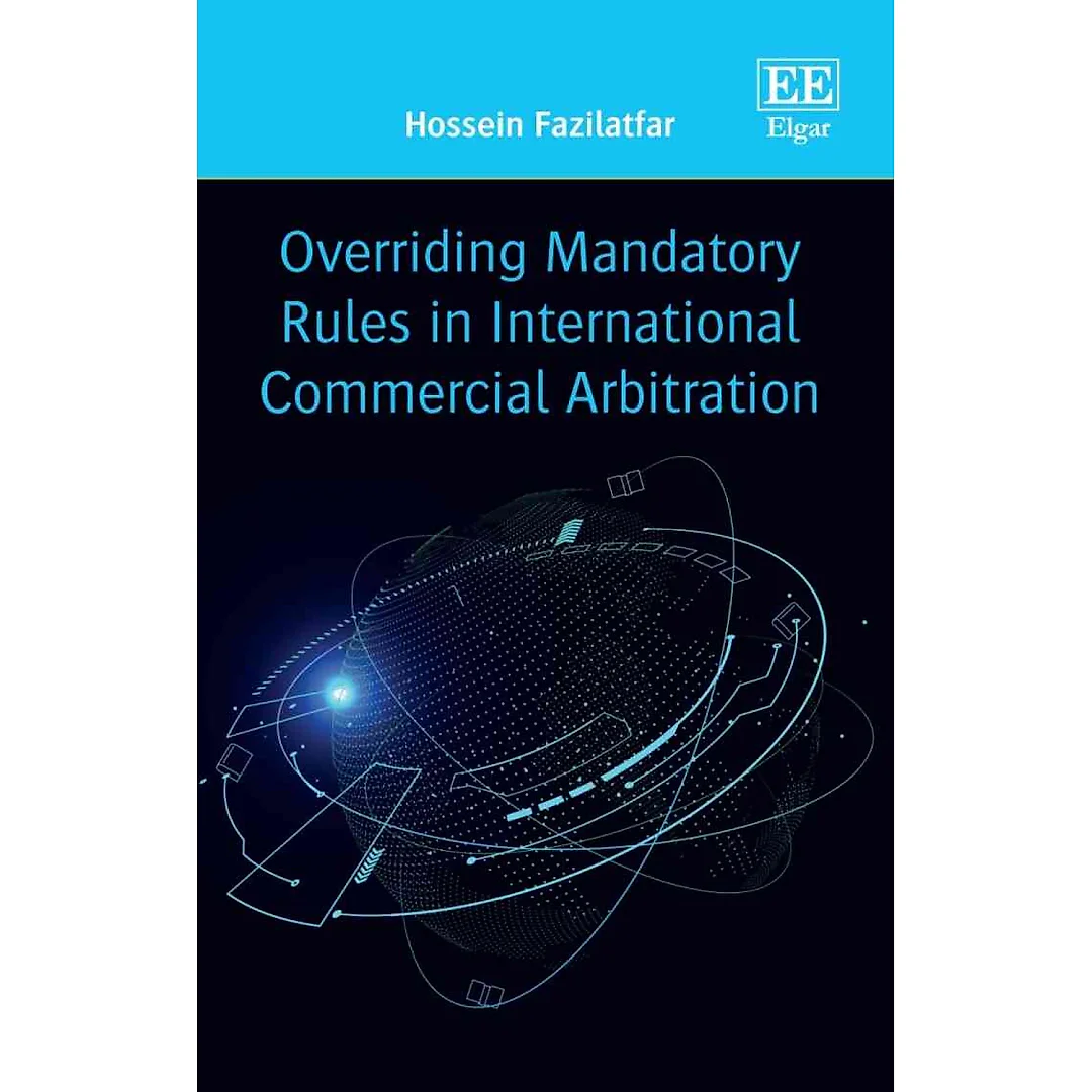 Overriding Mandatory Rules in International Commercial Arbitration