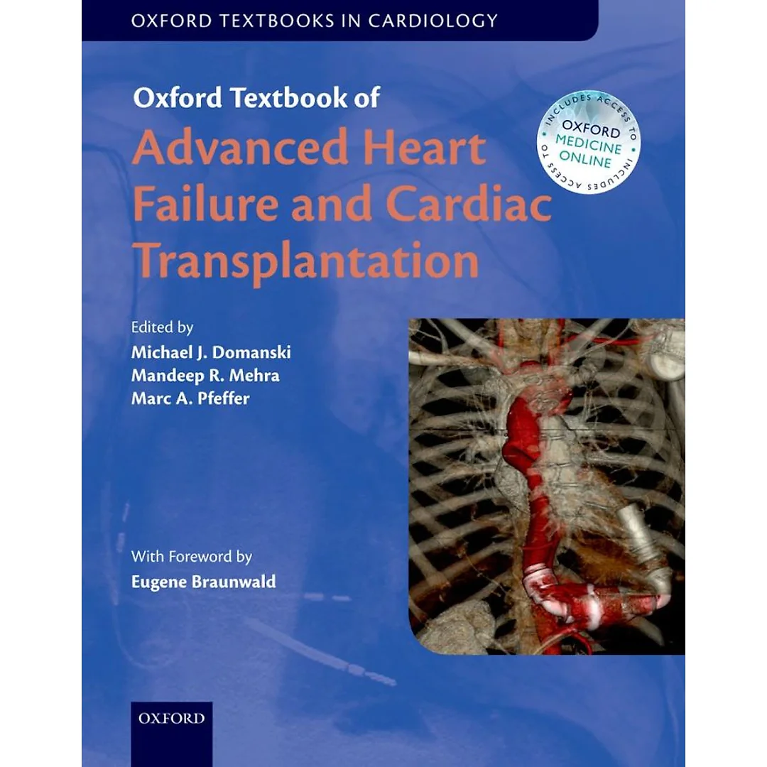 Oxford Textbook of Advanced Heart Failure and Cardiac Transplantation