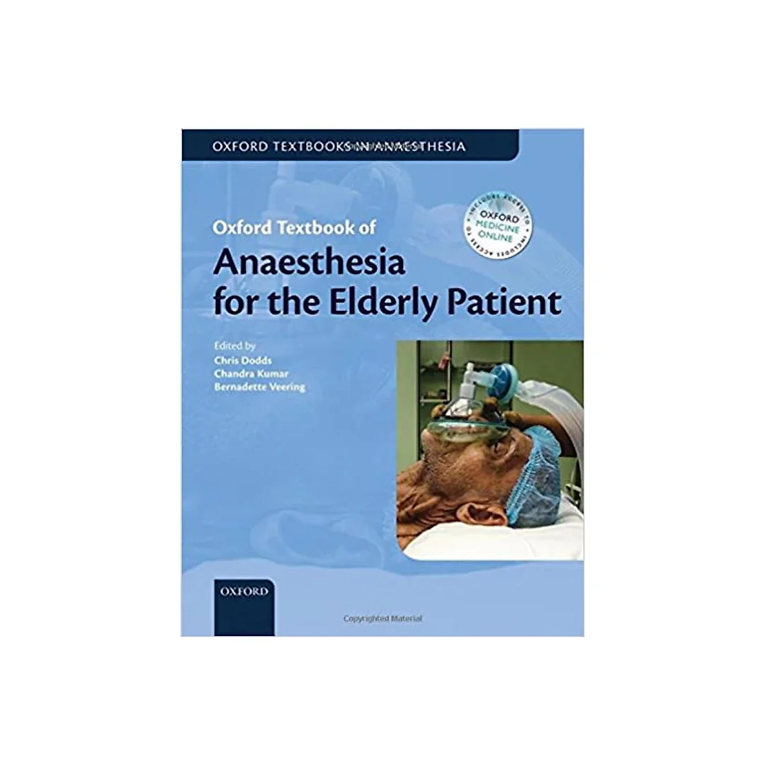 Oxford Textbook of Anaesthesia for the Elderly Patient